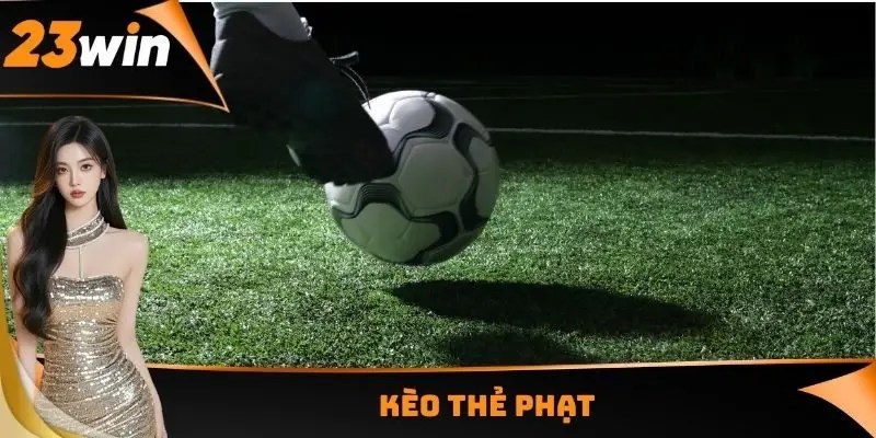 Kèo thẻ phạt